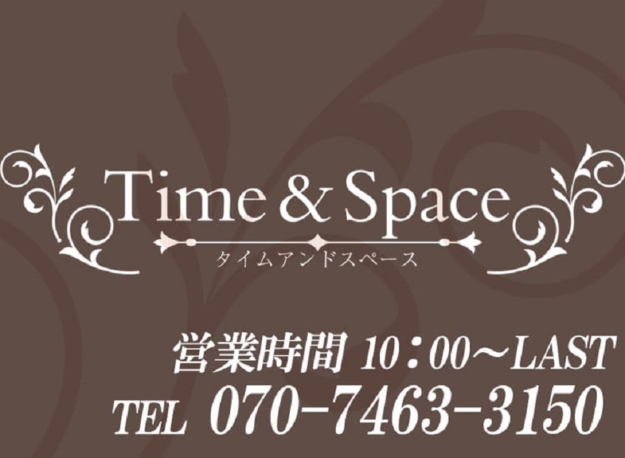 Time & Space (タイムアンドスペース)